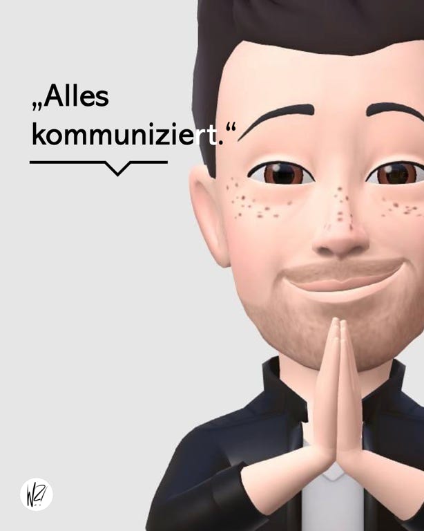 "Alles kommuniziert."